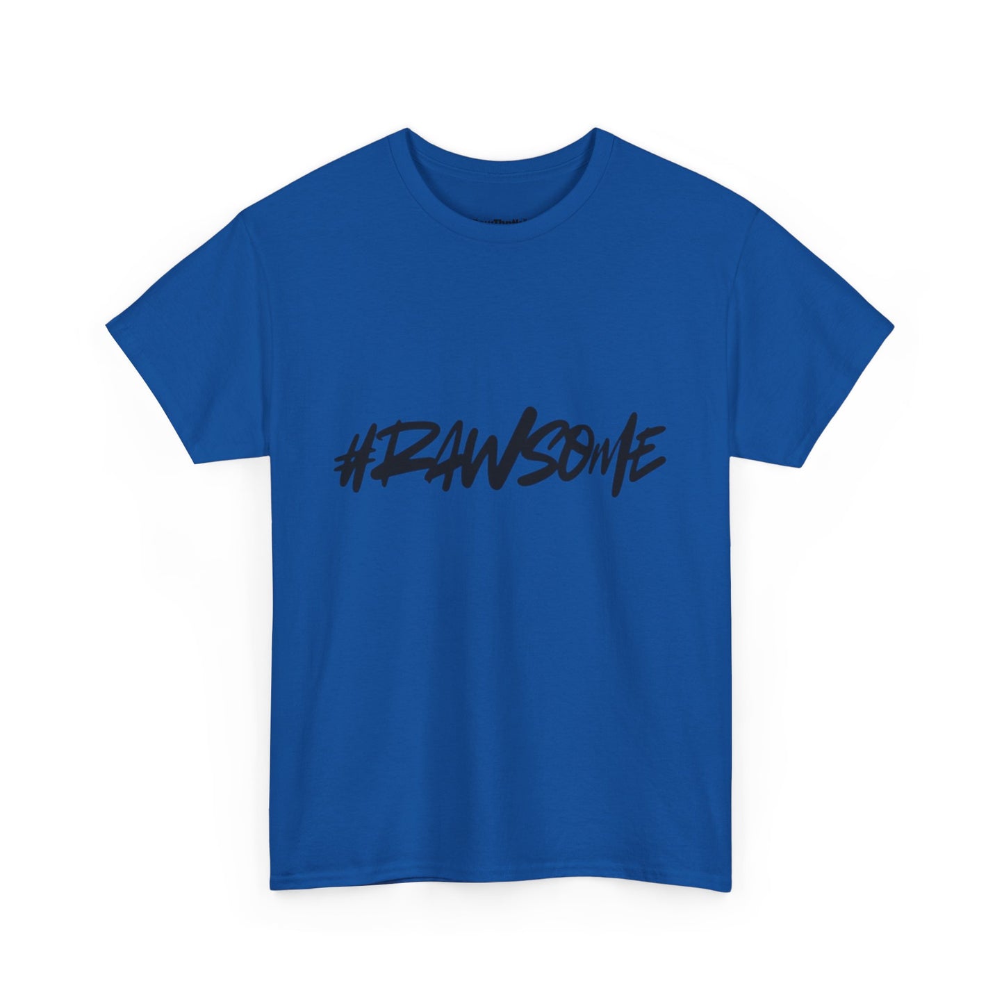 #RAWSOME Tee – Where Confidence Meets Streetwear
