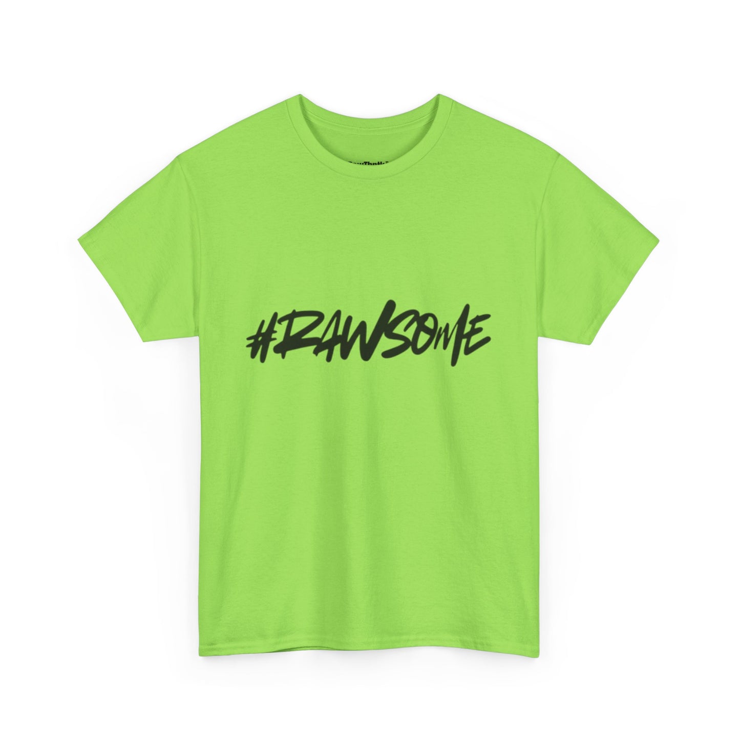 #RAWSOME Tee – Where Confidence Meets Streetwear