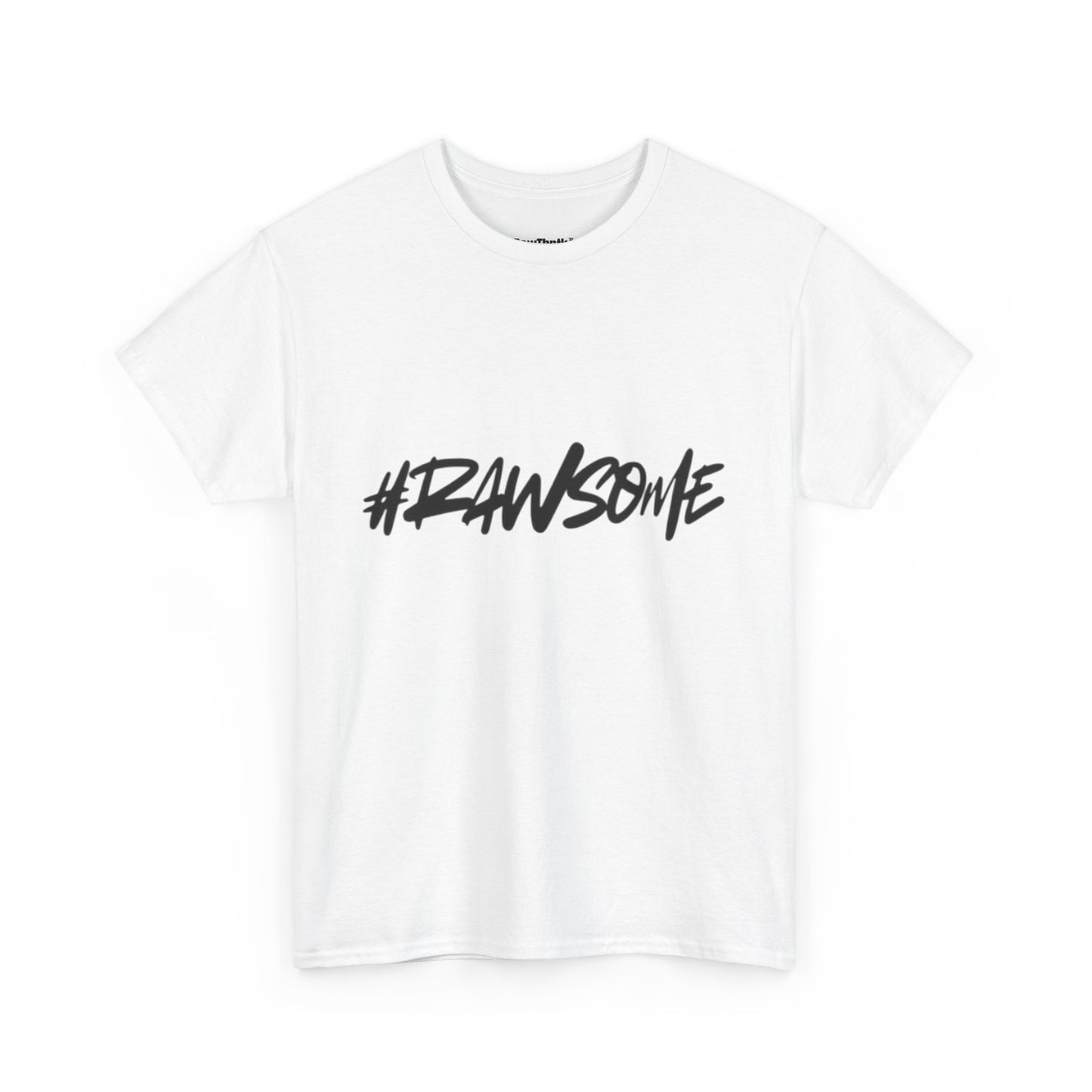 #RAWSOME Tee – Where Confidence Meets Streetwear
