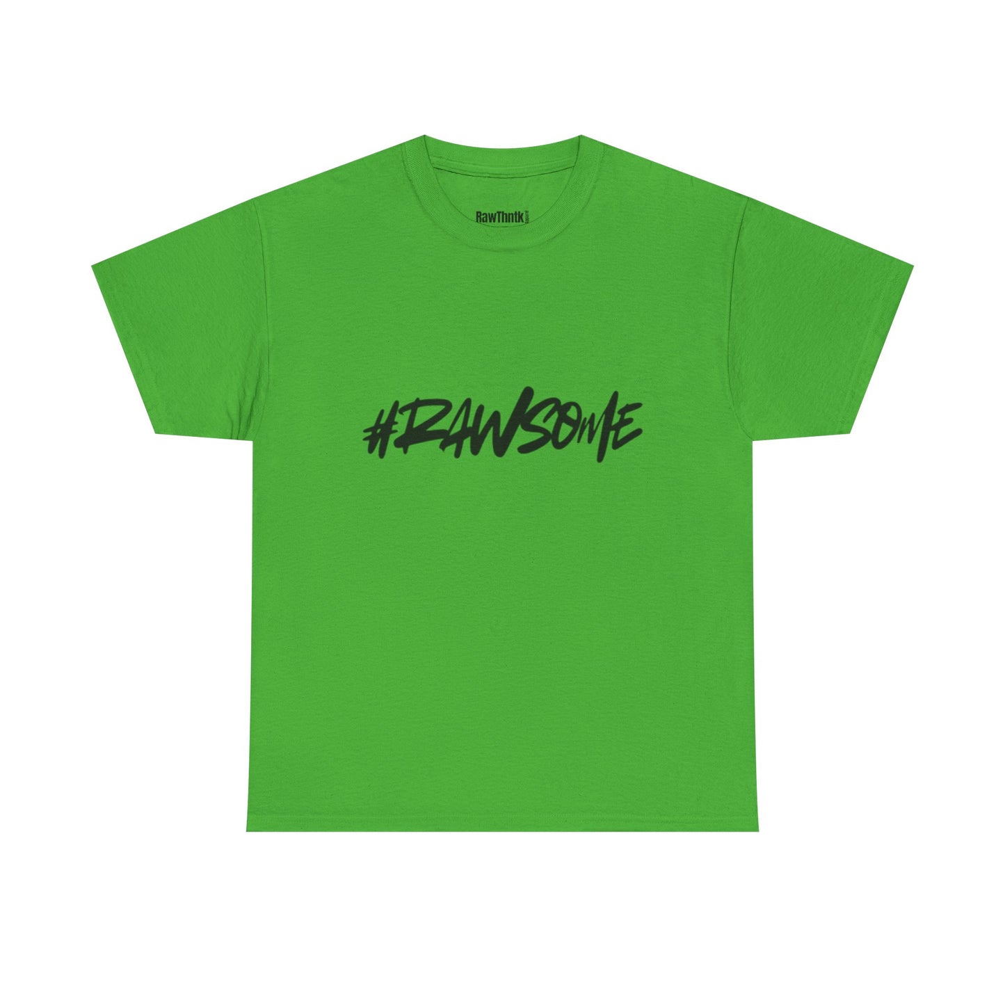 #RAWSOME Tee – Where Confidence Meets Streetwear