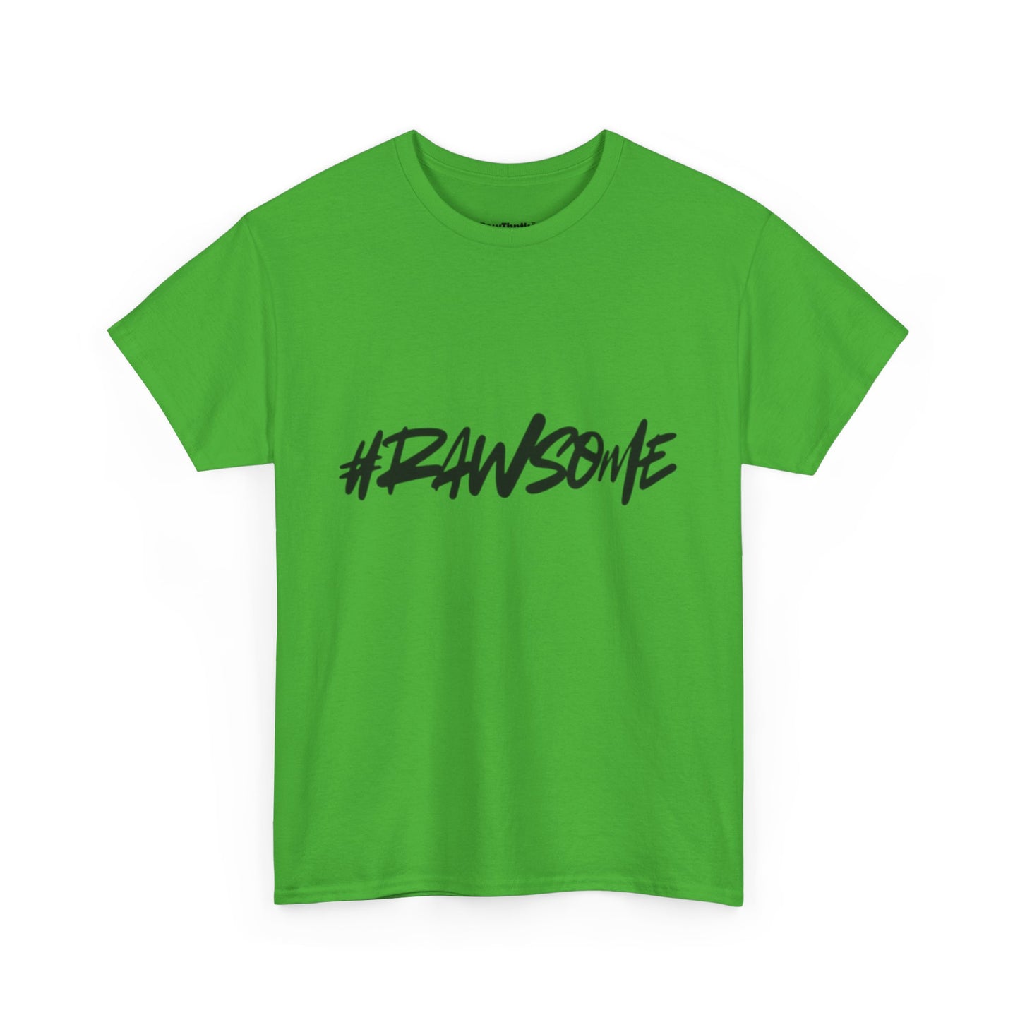 #RAWSOME Tee – Where Confidence Meets Streetwear