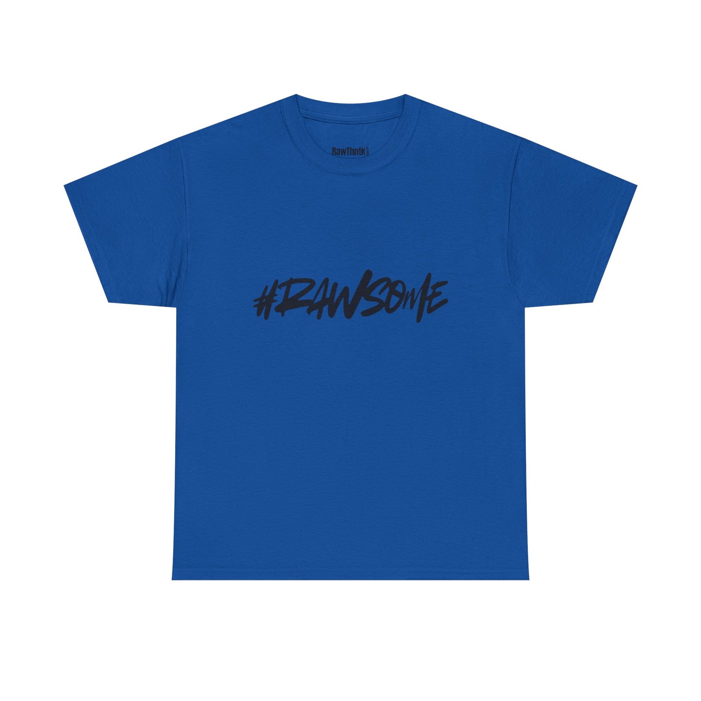 #RAWSOME Tee – Where Confidence Meets Streetwear